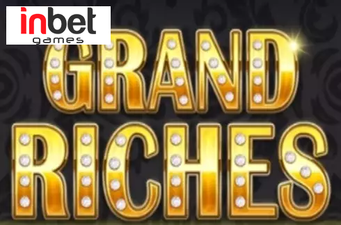 Grand Riches